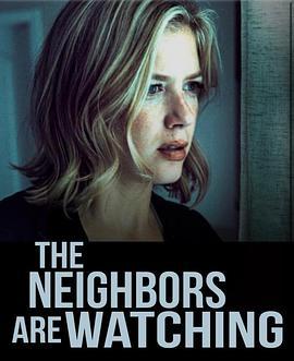 马路对面的房子 The Neighbors Are Watching (2023)海报