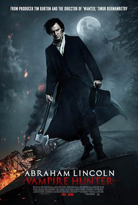 吸血鬼猎人林肯 Abraham Lincoln: Vampire Hunter (2012)海报