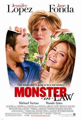怪兽婆婆 Monster-in-Law (2005)海报