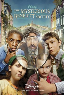 本尼迪特天才秘社 第一季 The Mysterious Benedict Society Season 1 (2021)海报