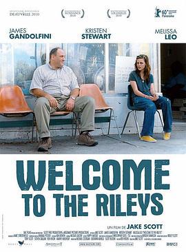 欢迎来到利雷家 Welcome to the Rileys (2010)海报