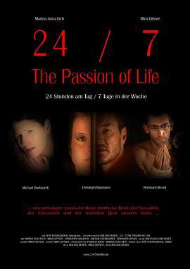 24/7:生命的激情 24/7: The Passion of Life (2005)海报