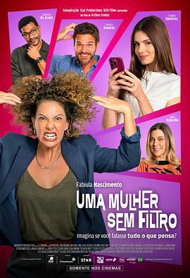 Uma Mulher Sem Filtro (2025)海报