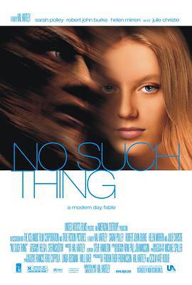 终止不幸 No Such Thing (2001)海报