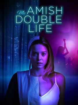 我的阿米什人双重生活 My Amish Double Life (2025)海报
