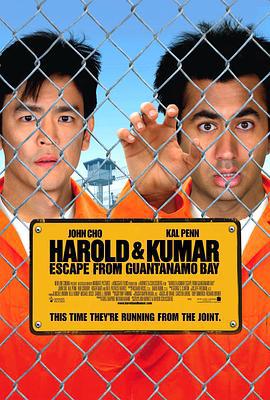 猪头逛大街2 Harold & Kumar Escape from Guantanamo Bay (2008)海报