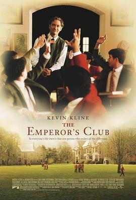 皇家俱乐部 The Emperor's Club (2002)海报