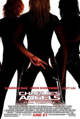 霹雳娇娃2 Charlie's Angels: Full Throttle (2003)海报