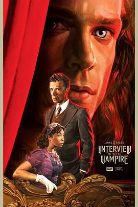 夜访吸血鬼 第二季 Interview with the Vampire Season 2 (2024)海报