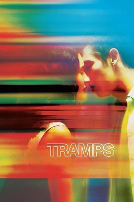 步履沉重 Tramps (2016)海报