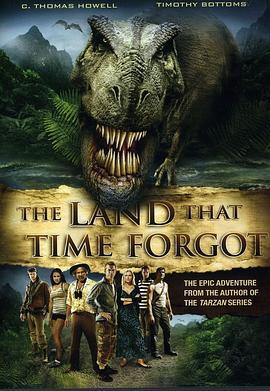 被时间遗忘的土地 The Land That Time Forgot (2009)海报