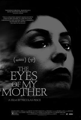 母亲的双眼 The Eyes of My Mother (2016)海报