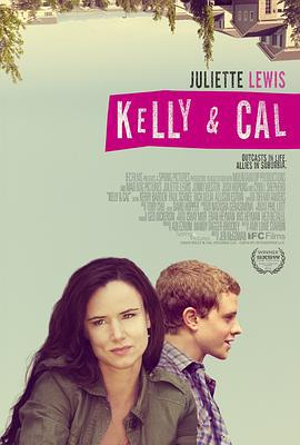 凯莉与凯尔 Kelly & Cal (2014)海报