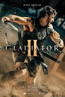 角斗士2 Gladiator II (2024) yu_gao_pian海报