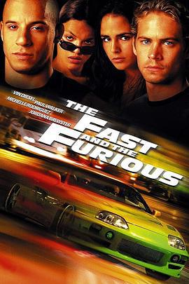 速度与激情 The Fast and the Furious (2001)海报