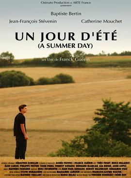 盛夏的时光 Un jour d'été (2006)海报