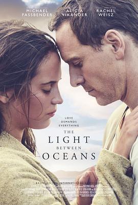 大洋之间的灯光 The Light Between Oceans (2016)海报
