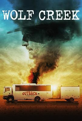 狼溪 第二季 Wolf Creek Season 2 (2017)海报