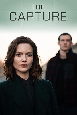 真相捕捉 第一季 The Capture Season 1 (2019)海报