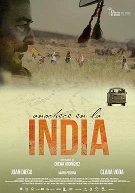 印度夜幕 Anochece en la India (2014)海报