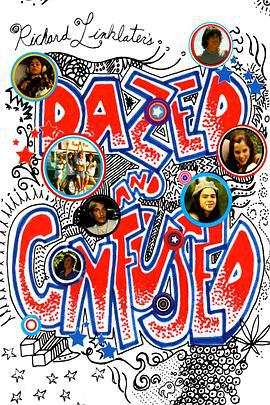 年少轻狂 Dazed and Confused (1993)海报