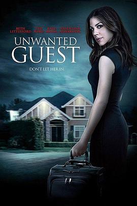 不速之客 Unwanted Guest (2016)海报