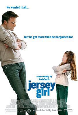 泽西女孩 Jersey Girl (2004)海报