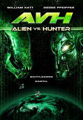 异形大战银河猎人 Alien vs. Hunter (2007)海报
