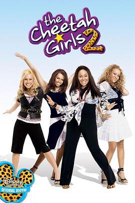 花豹少女队2 The Cheetah Girls 2 (2006)海报