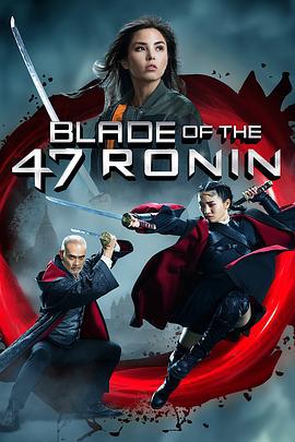 四十七浪人之刃 Blade of th海报