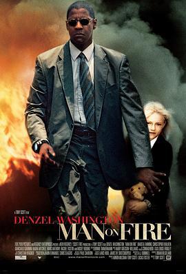 怒火救援 Man on Fire (2004)海报
