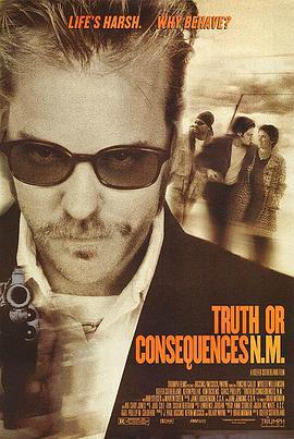 痞子大逃亡 Truth or Consequences, N.M. (1997)海报