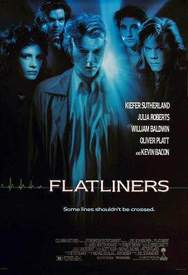 别闯阴阳界 Flatliners (1990)海报