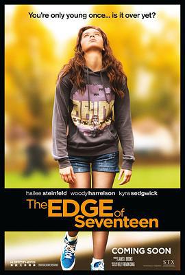 成长边缘 The Edge of Seventeen (2016)海报