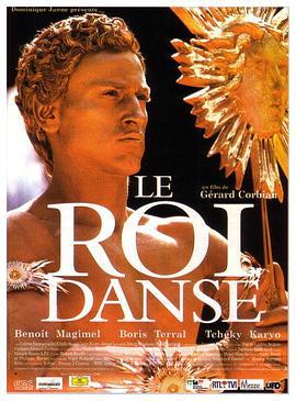 王者之舞 Le roi danse (2000)海报