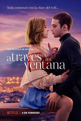 隔窗恋爱 A través de mi ventana (2022)海报
