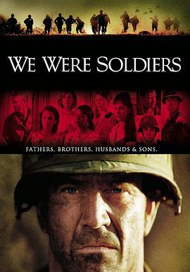 我们曾是战士 We Were Soldiers (2002)海报