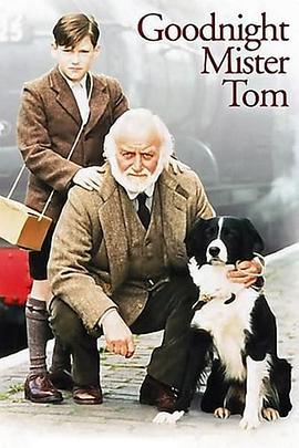 晚安，汤姆先生 Goodnight, Mister Tom (1999)海报