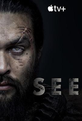 看见 第一季 See Season 1 (2019)海报