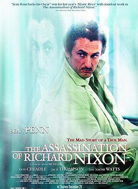 刺杀尼克松 The Assassination of Richard Nixon (2004)海报