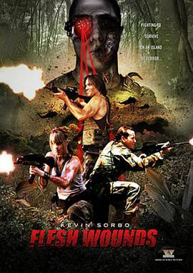 肉体创伤 Flesh Wounds (2011)海报