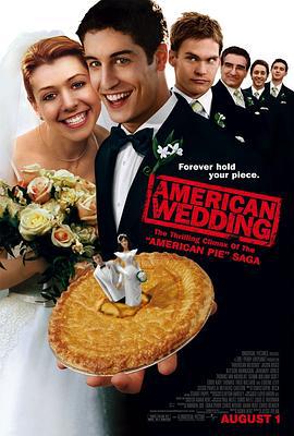 美国派3：美国婚礼 American Wedding (2003)海报