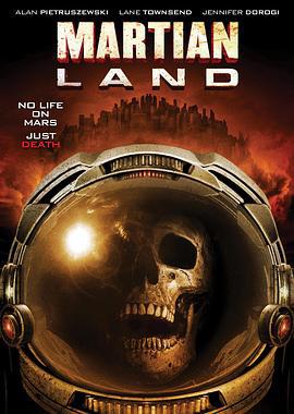 火星地 Martian Land (2015)海报