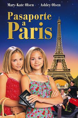 姐妹双行之巴黎护照 Passport to Paris (1999)海报