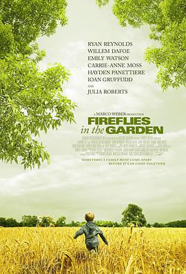 花园里的萤火虫 Fireflies in the Garden (2008)海报