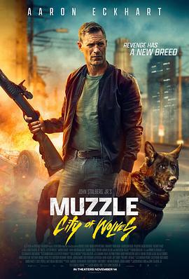 神探忠犬2：狼之城 Muzzle: City of Wolves (2025) hdts海报