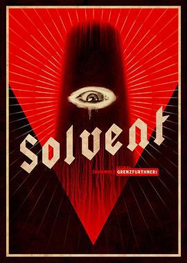 解脱 Solvent (2024)海报