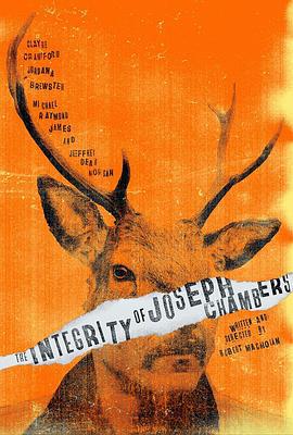 约瑟夫·钱伯斯的正直 The Integrity of Joseph Chambers (2022) tc海报