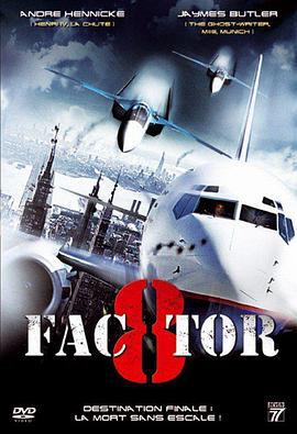 因子8号 Faktor 8 - Der Tag ist gekommen (2009)海报