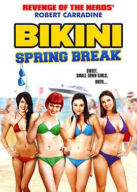 比基尼春假 Bikini Spring Break (2012)海报